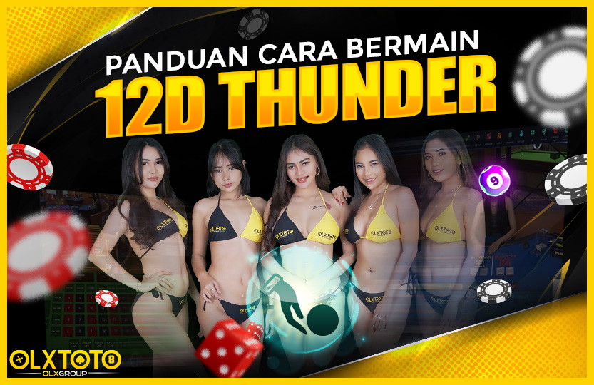 CARA BERMAIN 12D THUNDER