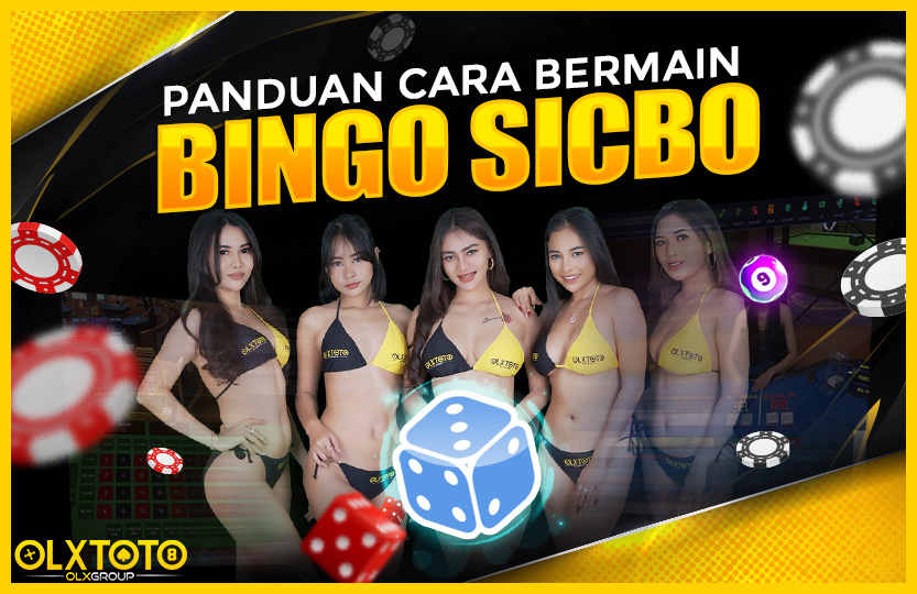 CARA BERMAIN BINGO SICBO