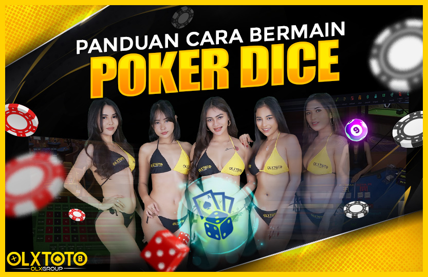 CARA BERMAIN POKER DICE