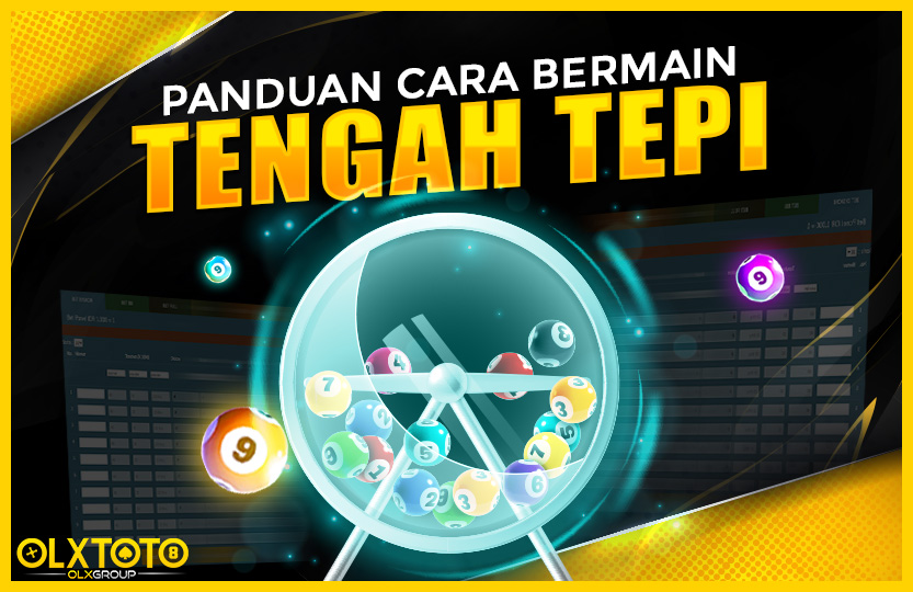 CARA BERMAIN TENGAH TEPI