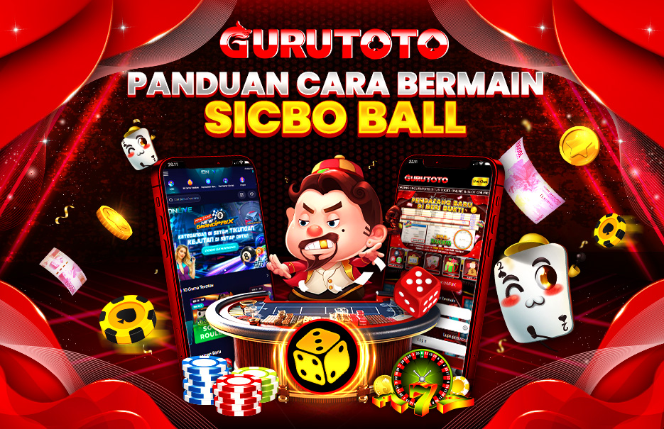 CARA BERMAIN SICBO BALL